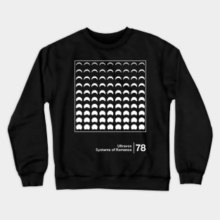 Systems of Romance - Minimal Style Graphic Artwork Crewneck Sweatshirt